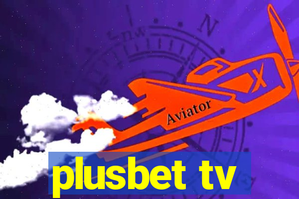 plusbet tv